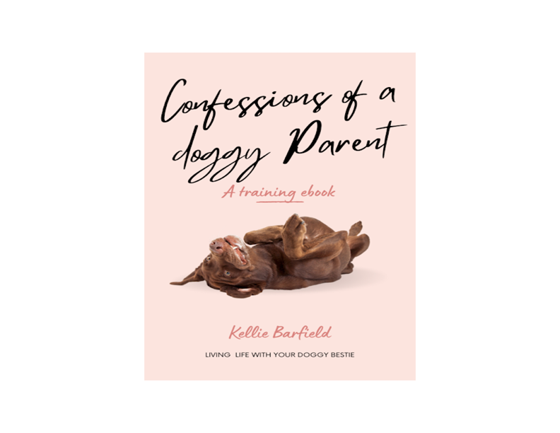 Dog Training eBook – Confessions of a Doggy Parent